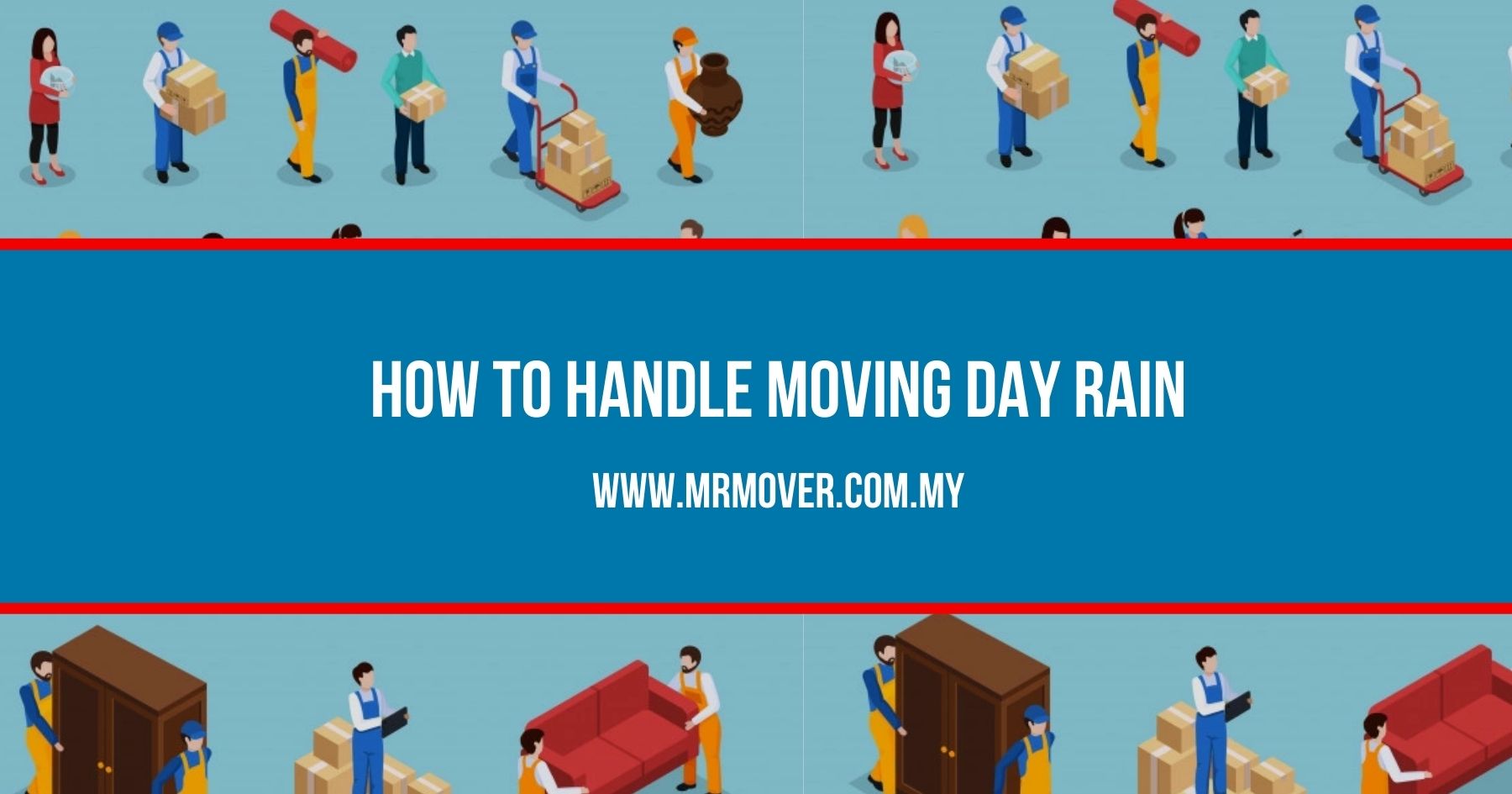 How To Handle Moving Day Rain